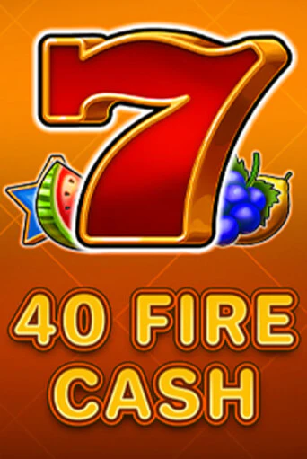 40 Fire Cash в демо-режиме играть бесплатно | Азино888