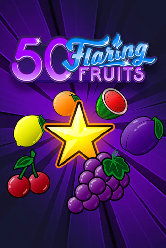 50 Flaring Fruits в демо-режиме играть бесплатно | Азино888