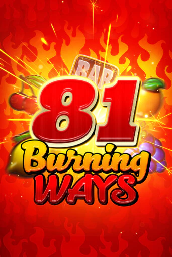 81 Burning Ways в демо-режиме играть бесплатно | Азино888