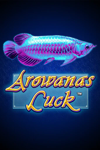 Arowanas Luck в демо-режиме играть бесплатно | Азино888