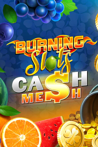Burning Slots Cash Mesh в демо-режиме играть бесплатно | Азино888