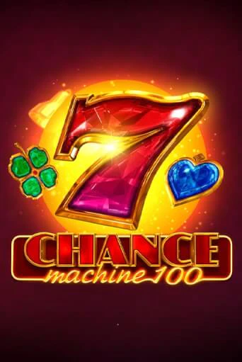 Chance Machine 100 в демо-режиме играть бесплатно | Азино888