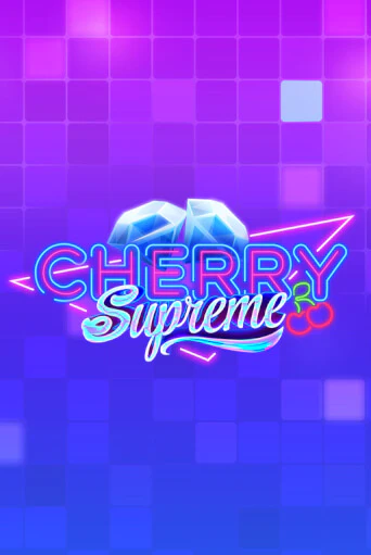 Cherry Supreme в демо-режиме играть бесплатно | Азино888