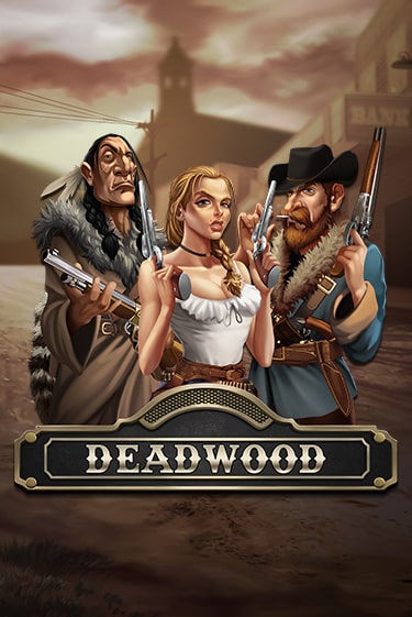Deadwood в демо-режиме играть бесплатно | Азино888