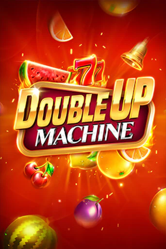 Double Up Machine в демо-режиме играть бесплатно | Азино888