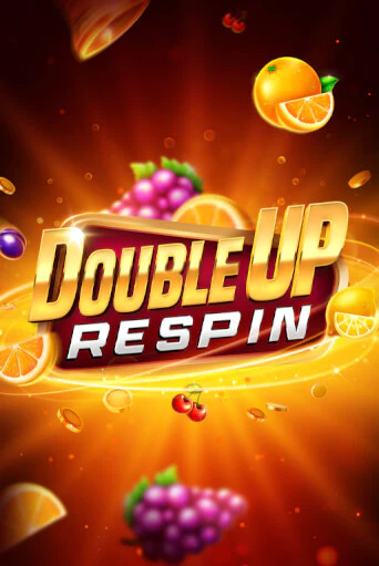 Double Up Respin в демо-режиме играть бесплатно | Азино888