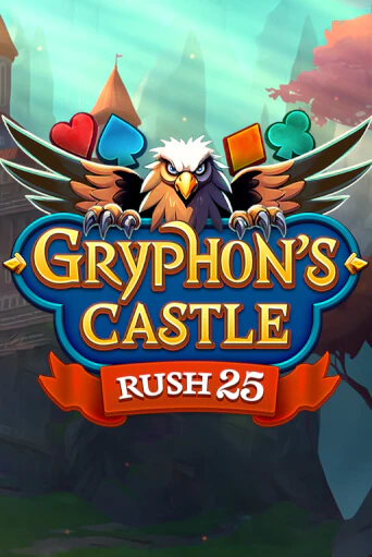 Rush 25 Gryphon's Castle в демо-режиме играть бесплатно | Азино888
