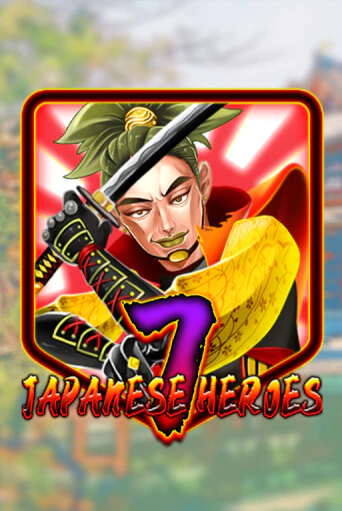 Japanese 7 Heroes в демо-режиме играть бесплатно | Азино888