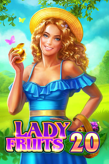 Lady Fruits 20 в демо-режиме играть бесплатно | Азино888