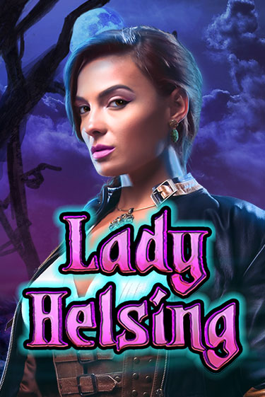 Lady Helsing в демо-режиме играть бесплатно | Азино888