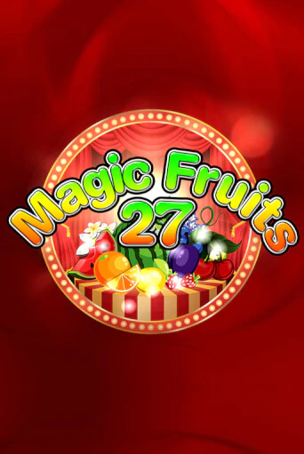 Magic Fruits 27 в демо-режиме играть бесплатно | Азино888