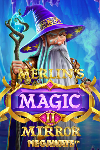 Merlin's Magic Mirror Megaways в демо-режиме играть бесплатно | Азино888