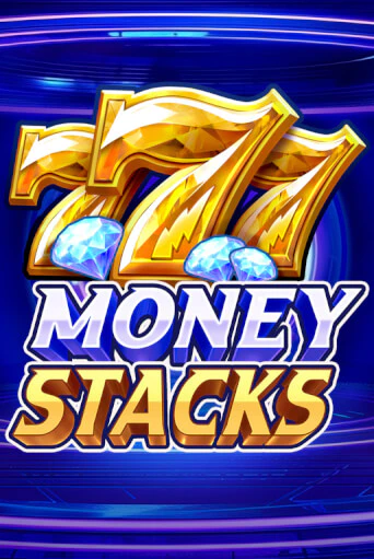 Money Stacks в демо-режиме играть бесплатно | Азино888