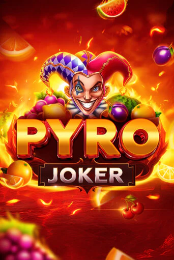 Pyro Joker в демо-режиме играть бесплатно | Азино888