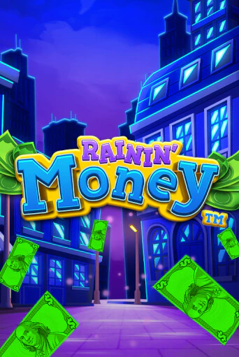 Rainin' Money в демо-режиме играть бесплатно | Азино888