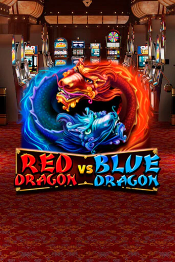 Red Dragon vs Blue Dragon в демо-режиме играть бесплатно | Азино888