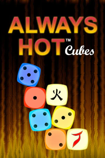 Always Hot Cubes в демо-режиме играть бесплатно | Азино888