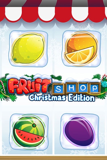 Fruit Shop Christmas Edition™ в демо-режиме играть бесплатно | Азино888