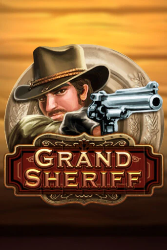 Grand Sheriff в демо-режиме играть бесплатно | Азино888